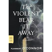 The Violent Bear It Away : O'Connor, Flannery: Amazon.com.au